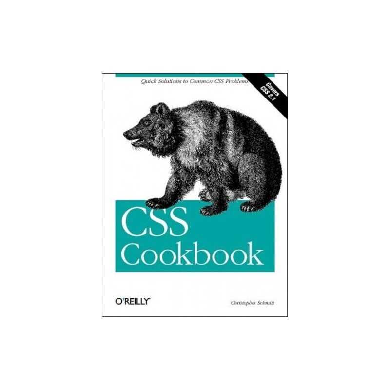 CSS Cookbook by Christopher Schmitt Paperback Book