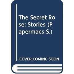 The Secret Rose: Stories (Papermacs S.) by Yeats, W. B. Paperback Book