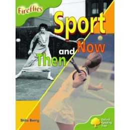 Oxford Reading Tree: Stage 7: Fireflies: Sport Then... by Berry, Shilo Paperback
