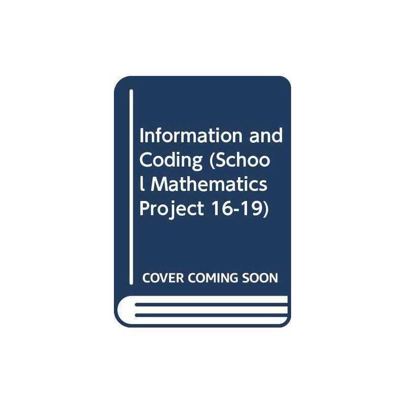 Information and Coding (School Math..., School Mathemat