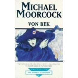 Von Bek: Warhound and the Worlds Pain, Cit... by Moorcock, Michael Paperback