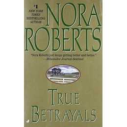 True Betrayals by Roberts, Nora Book