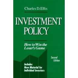 Investment Policy: How to Win the Losers Game ... by Ellis, Charles D. Hardback