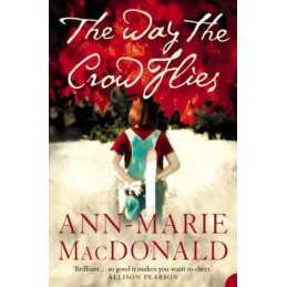 The Way the Crow Flies by MacDonald, Ann-Marie Book