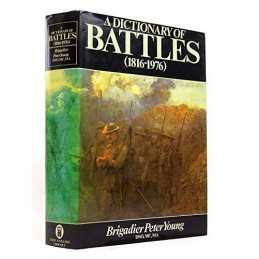 Dictionary of Battles: 1816-1976 v. 1 Hardback Book