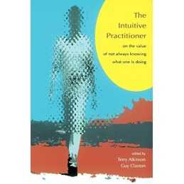 Intuitive Practitioner (UK Higher Education OUP Huma... by Atkinson, . Paperback