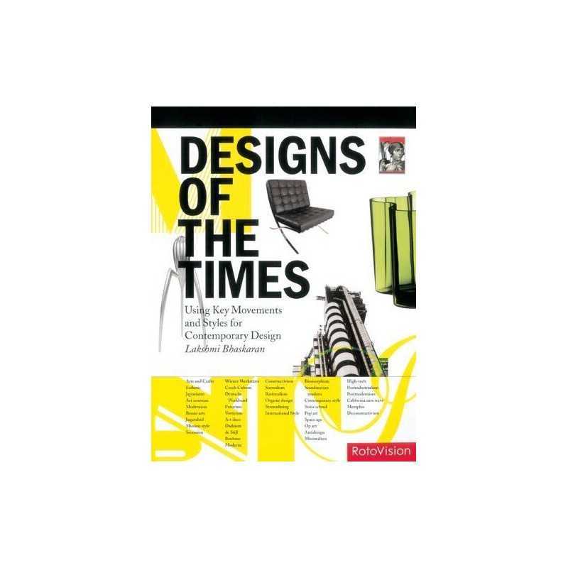 Designs of the Times: Using Movements and Styl... by Bhaskaran, Lakshmi Hardback