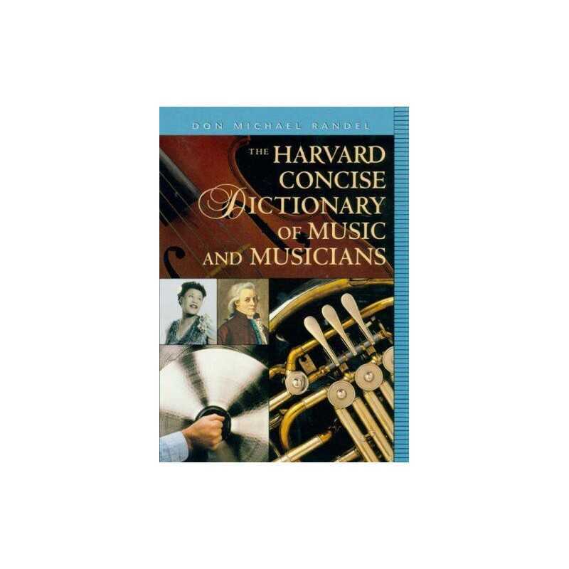 The Harvard Concise Dictionary of Music and ... by Randel, Don Michael Paperback