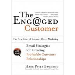 The Engaged Customer: the New Rules..., Moore, Geoffrey