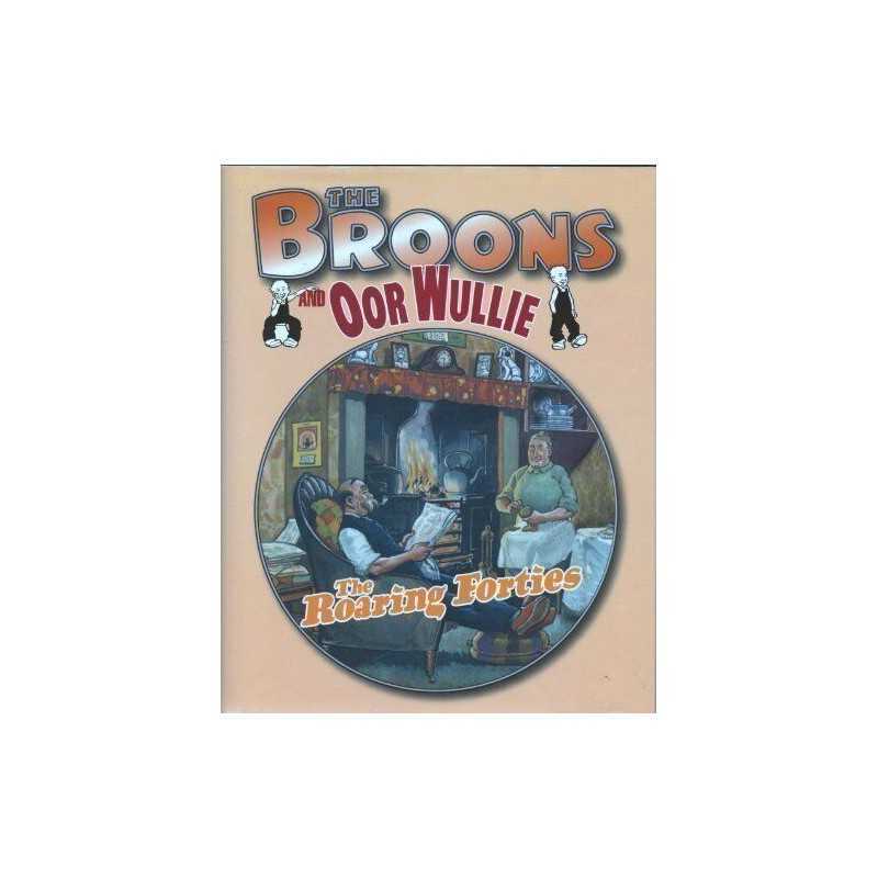 The Broons and Oor Wullie: Roaring Forties v.7:... by Watkins, Dudley D Hardback