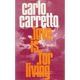 Love is for Living by Carretto, Carlo Hardback Book