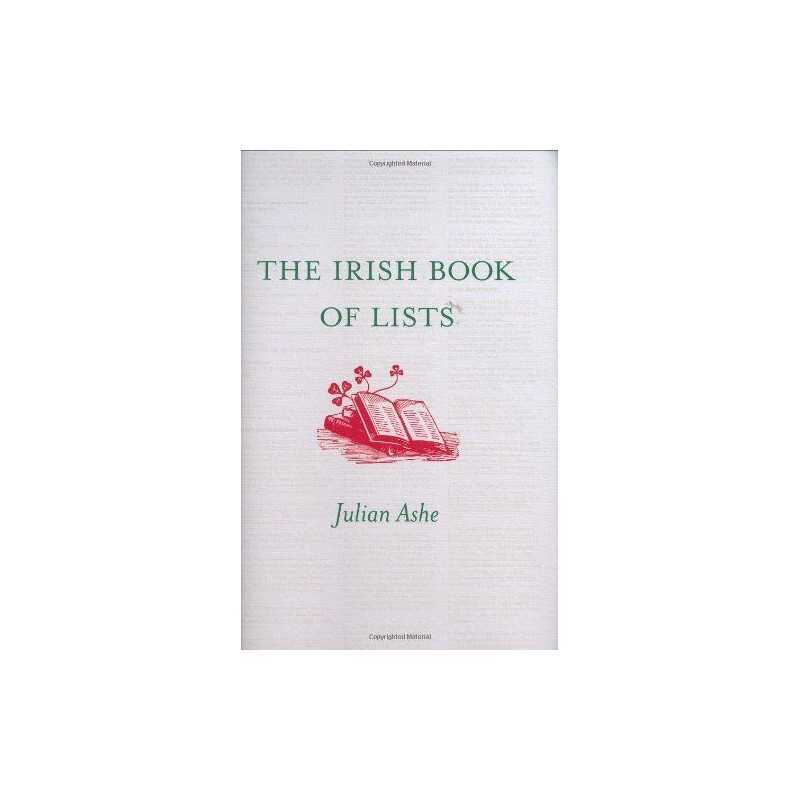 The Irish Book of Lists by Julian Ashe Hardback Book