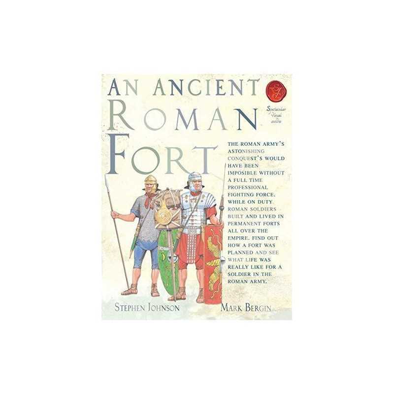 An Ancient Roman Fort (Spectacular Visual Guides) by John Malam Paperback Book