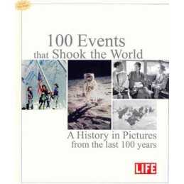 100 Events That Shook the World: A History in Pictures from Last 100... Hardback