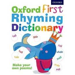 Oxford First Rhyming Dictionary (Childrens Dictionary) by Oxford Dictionaries