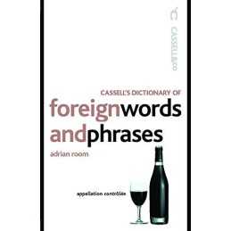 Cassells Dictionary of Foreign Words and Phrases by Room, Adrian Paperback The