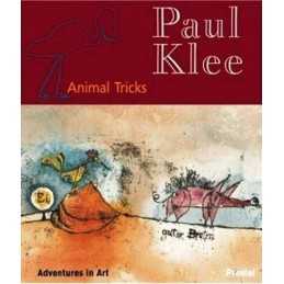 Paul Klee: Animal Tricks (Adventures in Art S.) by Christian Rumelin Hardback