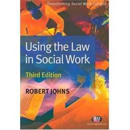 Using the Law in Social Work by Johns, Robert Paperback Book