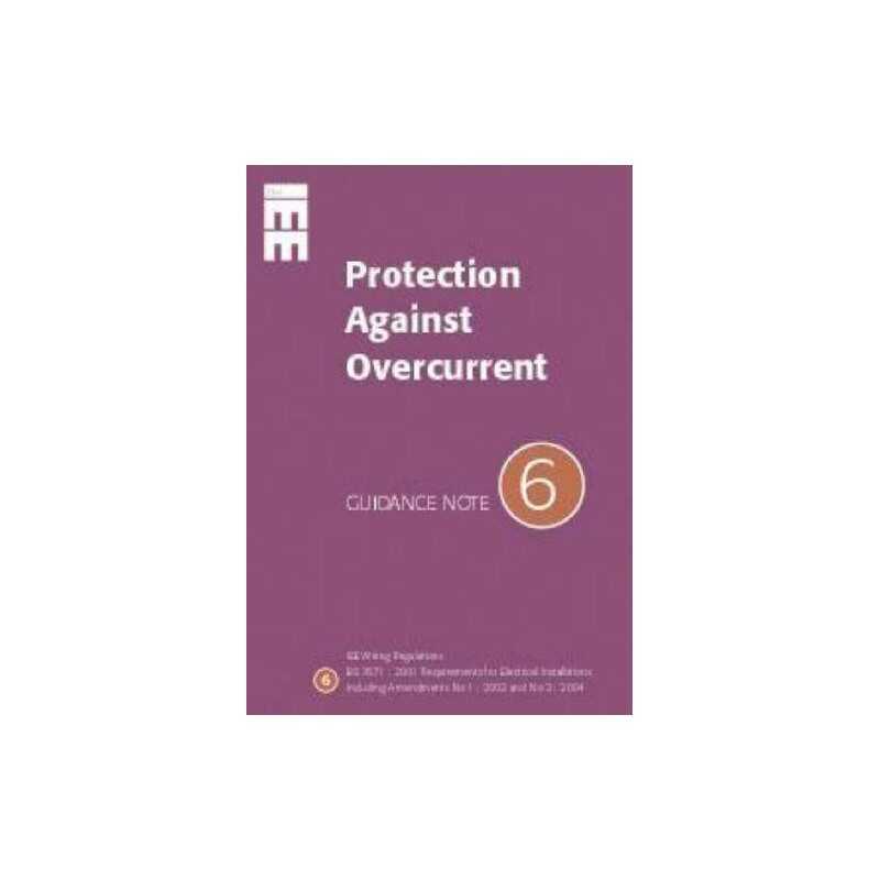 Protection against Overcurrent (No 6) by Institution of Electrical Eng Paperback