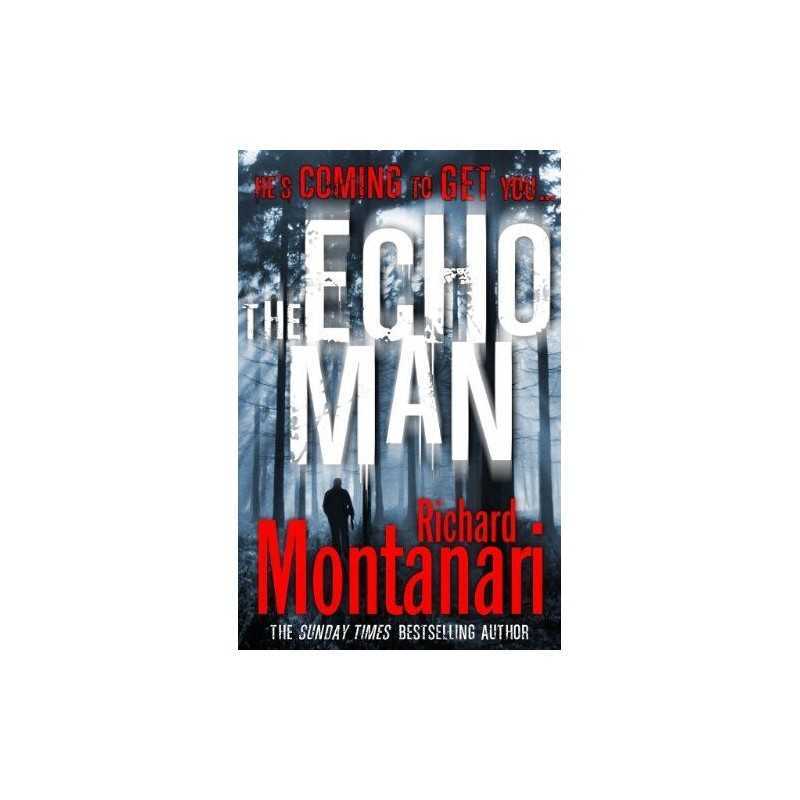 The Echo Man: (Byrne & Balzano 5) by Montanari, Richard Book