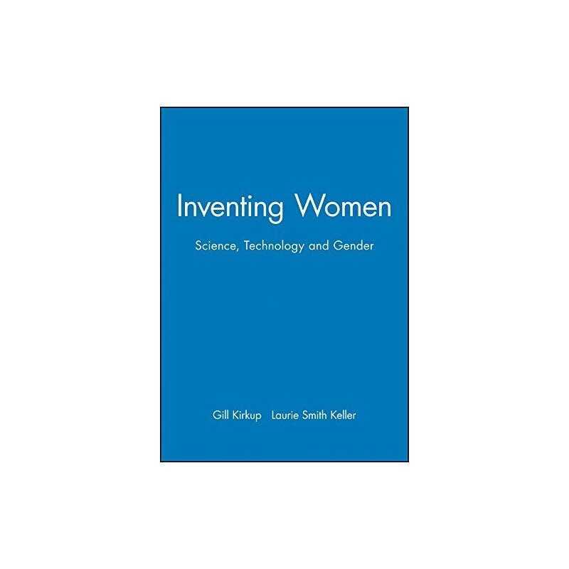 Inventing Women: Science, Technology and Gender: Science, Gender an... Paperback