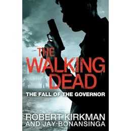 The Walking Dead: The Fall of the Governor, Part One by Bonansinga, Jay Book The