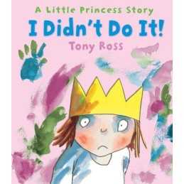 I Didnt Do It! (Little Princess) by Ross, Tony Book
