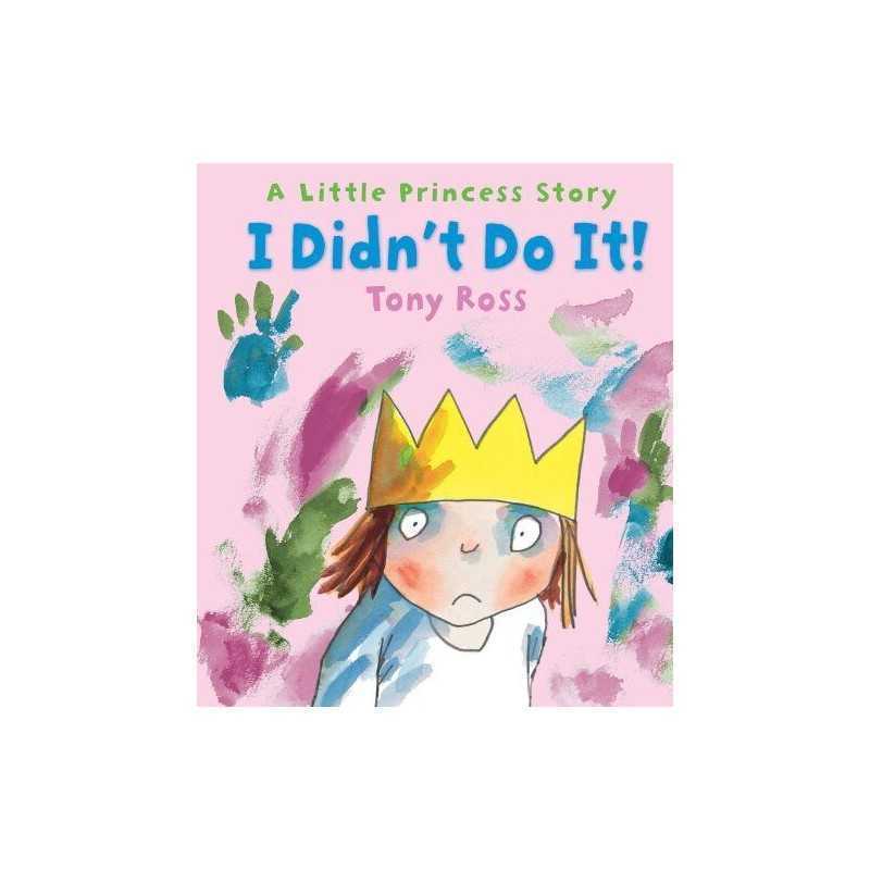 I Didnt Do It! (Little Princess) by Ross, Tony Book