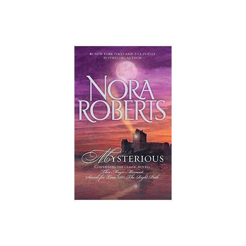 Mysterious: This Magic Moment Search for Love The Right Path by Nora Roberts The