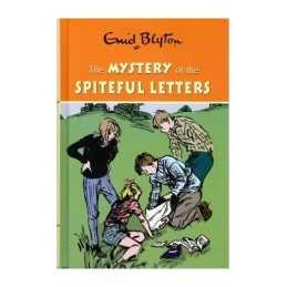 The Mystery of the Spiteful Letters (Enid Blytons M... by Blyton, Enid Hardback