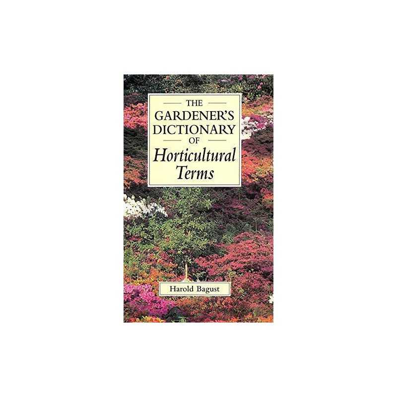 The Gardeners Dictionary of Horticultural Terms Paperback Book  Fast