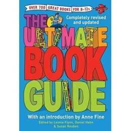 The Ultimate Book Guide: Over 700 Great Books for 8-12s (Ultimate B... Paperback