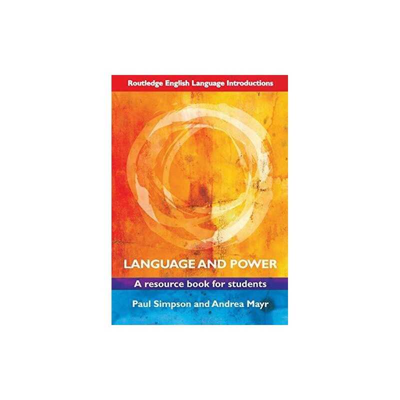 Language and Power: A Resource Book for Students (... by Simpson, Paul Paperback