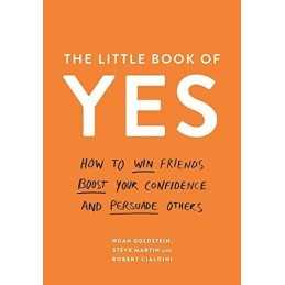 The Little Book of Yes: How to win ..., Cialdini, Profe