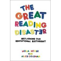 Great Reading Disaster: Reclaiming Our Educati... by Whyman, Philip B. Paperback