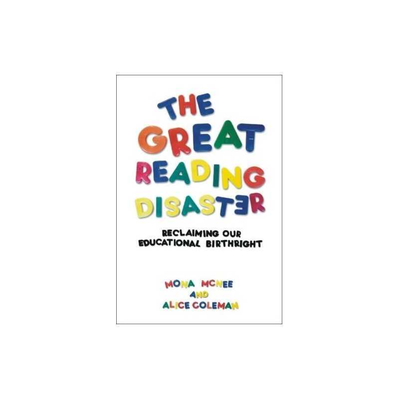 Great Reading Disaster: Reclaiming Our Educati... by Whyman, Philip B. Paperback