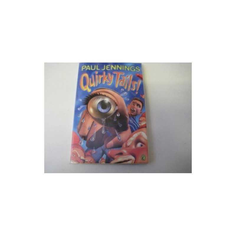 Quirky Tails: More Oddball Stories (Puffin Books) by Jennings, Paul Paperback