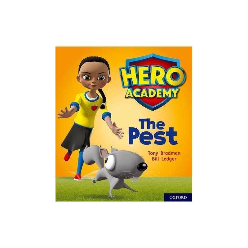 Hero Academy: Oxford Level 4, Light Blue Book Band: The Pest by Bradman, Tony