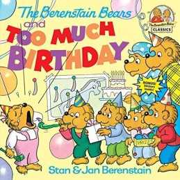 The Berenstain Bears Too Much Birth..., Berenstain, Jan