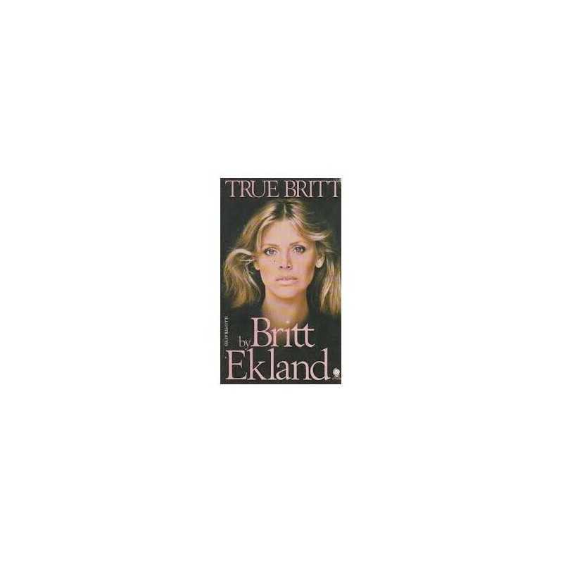 True Britt by Ekland, Britt Paperback Book
