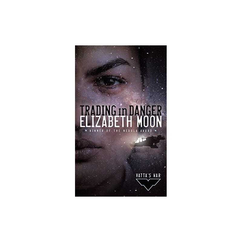 Trading in Danger: 1 (Vattas War), Moon, Elizabeth