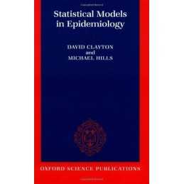 Statistical Models in Epidemiology by Hills, Michael Hardback Book