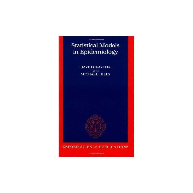 Statistical Models in Epidemiology by Hills, Michael Hardback Book