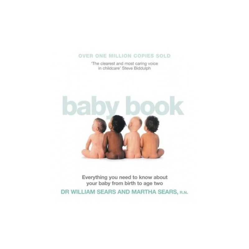 The Baby Book: Everything you need to know about y... by Sears, Martha Paperback