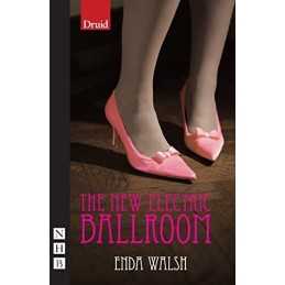 The New Electric Ballroom (NHB Modern Plays) by Enda Walsh Paperback Book The