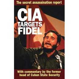 Cia Targets Fidel: The Secret Assassination Report by Ocean Press Paperback The