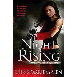 Night Rising: Vampire Babylon Book ..., Chris Marie Gre