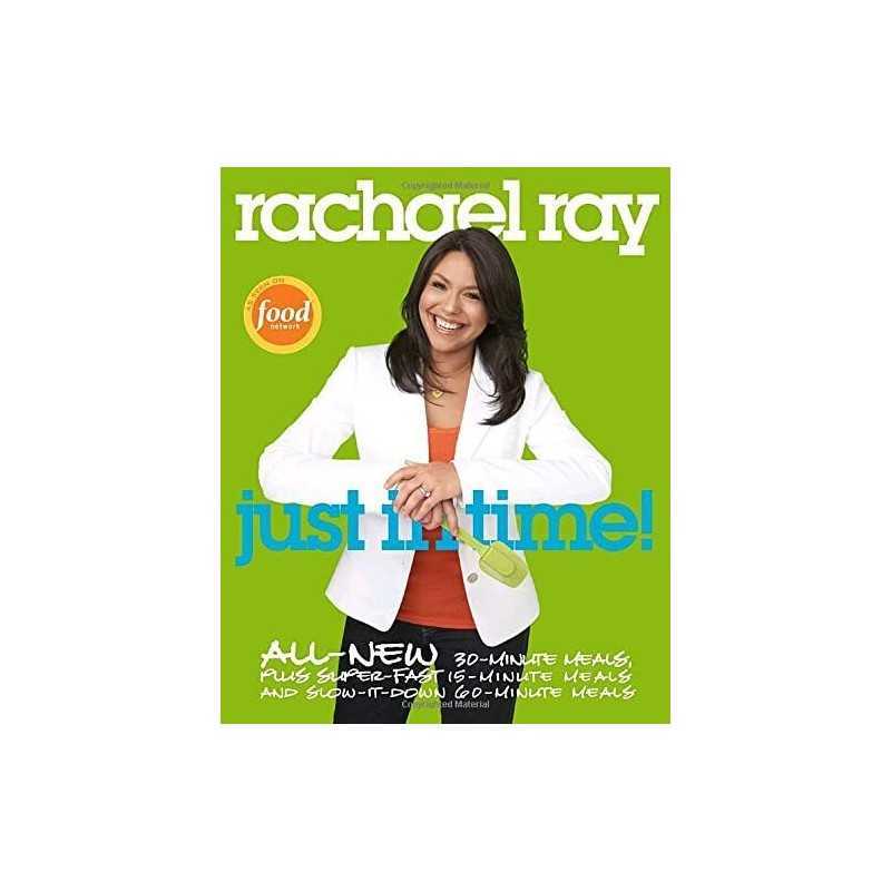 Rachael Ray: Just in Time!: All-New 30-Minutes Meals, Plus Su... by Ray, Rachael