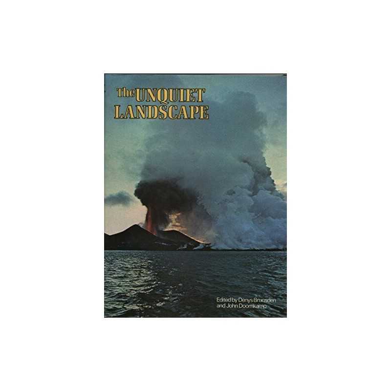The Unquiet Landscape Hardback Book