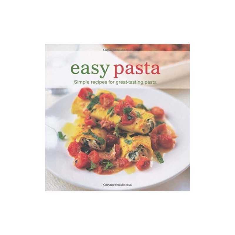Easy Pasta: Simple Recipes for Great Tastin... by Ryland Peters & Smal Paperback